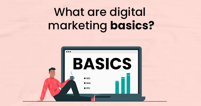 Digital Marketing Basics
